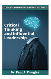 Critical Thinking and Influential Leadership